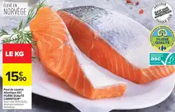 Carrefour Market Pavé de saumon atlantique asc filière qualité carrefour offre
