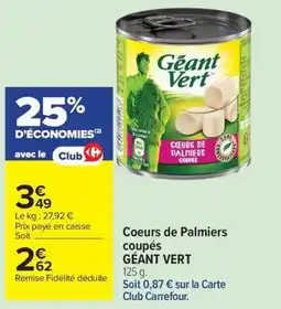 Carrefour Market Coeurs de palmiers coupés géant vert offre