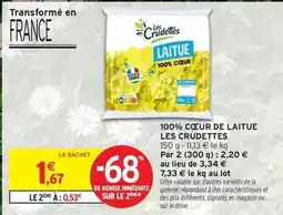 Intermarché Les crudettes - 100% cc de laitue offre