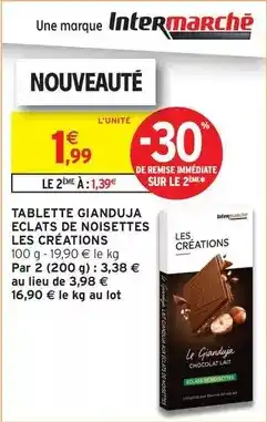 Intermarché Tablette gianduja eclats de noisettes offre
