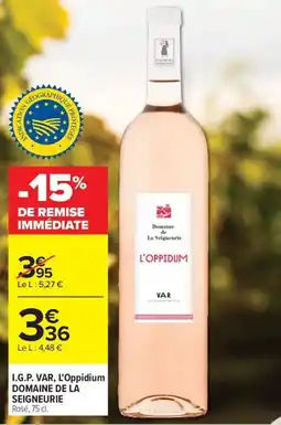 Carrefour Market I.g.p. var, l'oppidium domaine de la seigneurie offre