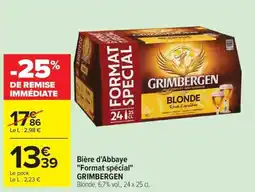 Carrefour Market Bière d'abbaye format spécial grimbergen offre