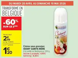 Carrefour Market Crème sous pression isigny sainte-mère offre