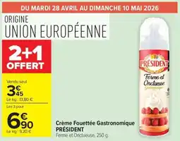 Carrefour Market Crème fouettée gastronomique président offre