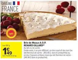Carrefour Market Brie de meaux a.o.p. renard gillard offre