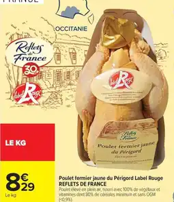 Carrefour Market Poulet fermier jaune du périgord label rouge reflets de france offre