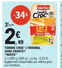 E.Leclerc Herta tendre croc' l'original sans croute offre