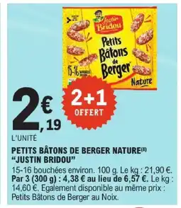 E.Leclerc Justin bridou petits bâtons de berger nature offre