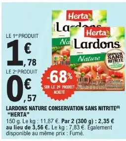 E.Leclerc Herta lardons nature conservation sans nitrite offre