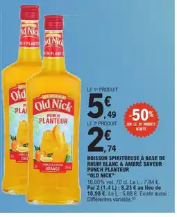 E.Leclerc Old nick boisson spiritueuse à base de rhum blanc & ambré saveur punch planteur offre