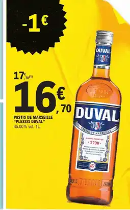E.Leclerc Duval pastis de marseille plessis duval offre