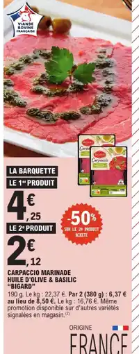 E.Leclerc Bigard carpaccio marinade huile d'olive & basilic offre