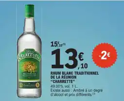 E.Leclerc Charrette rhum blanc traditionnel de la réunion offre