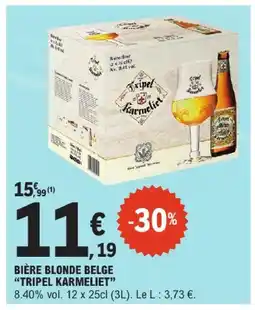 E.Leclerc Tripel karmeliet bière blonde belge offre