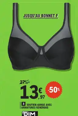 E.Leclerc Dim soutien-gorge avec armatures generous offre