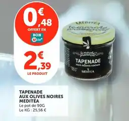 Utile Tapenade aux olives noires meditéa offre