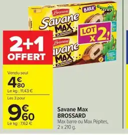 Carrefour Drive BROSSARD Savane Max offre