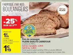 Carrefour Drive FILIÈRE QUALITÉ CARREFOUR Pain de campagne offre