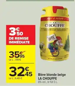 Carrefour Drive LA CHOUFFE Bière blonde belge offre
