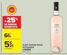 Carrefour Drive LUMIÈRE A.O.P. Coteaux Varois en Provence offre