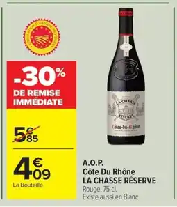 Carrefour Drive LA CHASSE RÉSERVE A.O.P. Côte Du Rhône offre