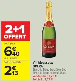 Carrefour Drive OPÉRA Vin Mousseux offre