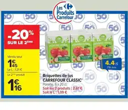 Carrefour Drive CARREFOUR CLASSIC Briquettes de jus offre