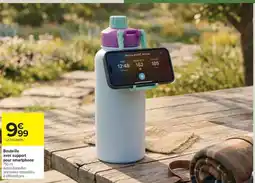 Carrefour Drive Bouteille avec support pour smartphone offre