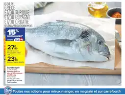 Carrefour Drive Daurade royale offre