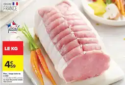 Carrefour Drive Porc: longe sans os à rôtir offre