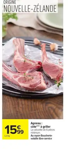 Carrefour Drive Agneau: côte à griller offre