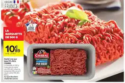 Carrefour Drive CHARAL Haché vrac pur bœuf 5% M.G offre