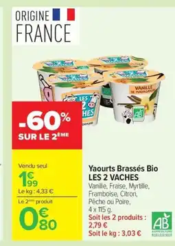 Carrefour Drive LES 2 VACHES Yaourts Brassés Bio offre