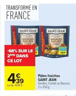 Carrefour Drive SAINT JEAN Pâtes fraiches offre