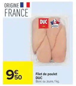 Carrefour Drive DUC Filet de poulet offre