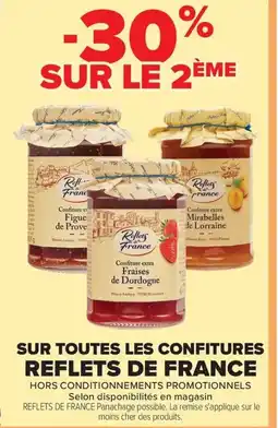 Carrefour Drive REFLETS DE FRANCE Sur toutes les confitures offre