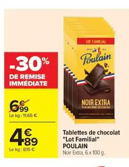 Carrefour Drive POULAIN Tablettes de chocolat Lot Familial offre