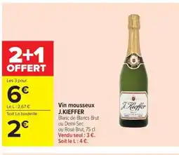 Carrefour Drive J.KIEFFER Vin mousseux offre