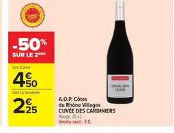Carrefour Drive CUVÉE DES CARDINIERS A.O.P. Côtes du Rhône Villages offre