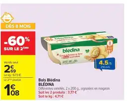 Carrefour Drive BLÉDINA Bols Blédina offre