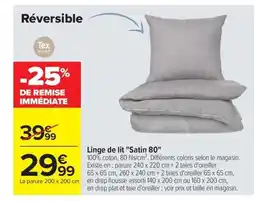 Carrefour Drive Linge de lit Satin 80 offre