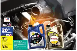 Carrefour Drive Huile Elf 5W-30 Evolution 900 ou Total 5W-30 NFC Essence et diesel offre
