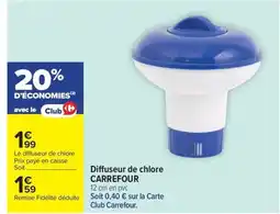 Carrefour Drive CARREFOUR Diffuseur de chlore offre
