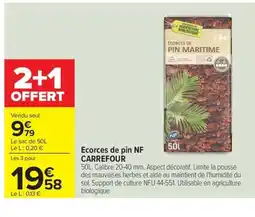 Carrefour Drive CARREFOR Ecorces de pin offre