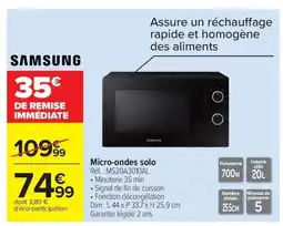 Carrefour Drive SAMSUNG Micro-ondes solo offre