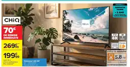 Carrefour Drive CHIQ Téléviseur LED 4K offre
