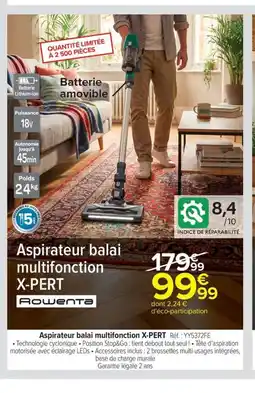 Carrefour Drive ROWENTA Aspirateur balai multifonction X-PERT offre
