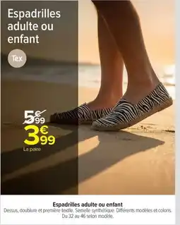 Carrefour Drive TEX Espadrilles adulte ou enfant offre