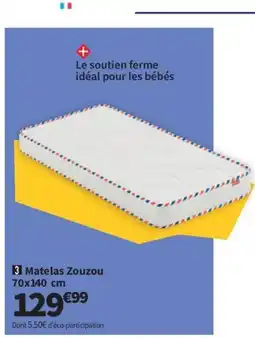 Conforama Matelas Zouzou offre