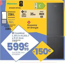 Conforama HISENSE Combiné offre